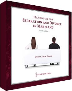 Handbook For Separation And Divorce In MaryLand | Fourth Edition | Stuart K. Skok, Esquire | Stuart Skok Law LLC